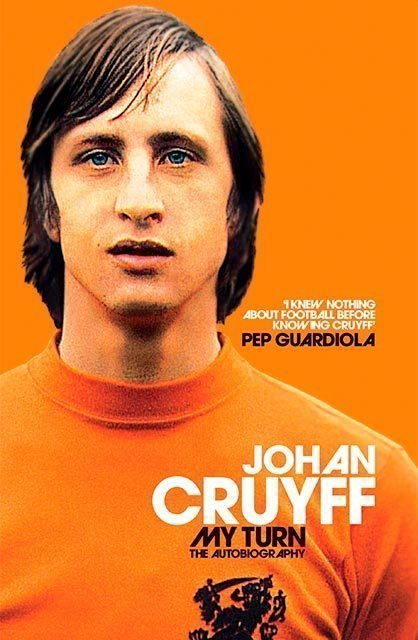 Johan Cruyff Autobiography, My Turn（《Johan Cruyff 自传，我的人生转折》）