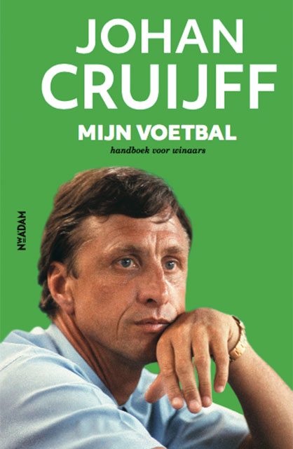 Johan Cruijff: Mijn Voetbal